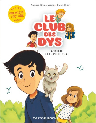 brun-cosme-nadine-blain-ewen-le-club-des-dys-tome-5-charlie-et-le-petit-chat-adapte-aux-dys_0