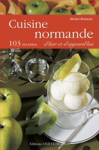 bruneau-michel-3b-enjolras-bernard-cuisine-normande-d-hier-et-d-aujourd-hui-103-recettes_0
