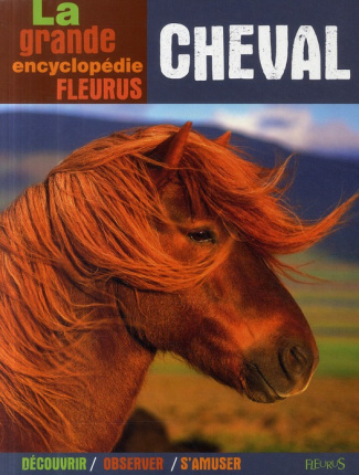 bruneau-virginie-3b-chehu-frederic-3b-michaud-nathal-la-grande-encyclopedie-du-cheval_0