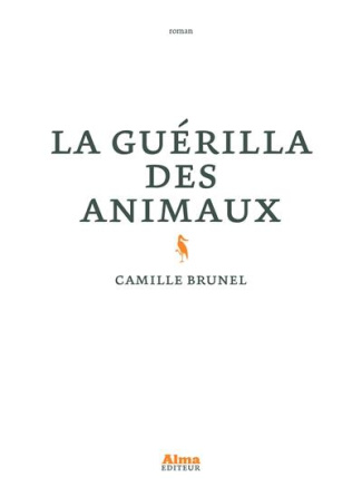 brunel-camille-la-guerilla-des-animaux_0