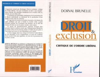 brunelle-dorval-droit-et-exclusion-critique-de-l-ordre-liberal_0