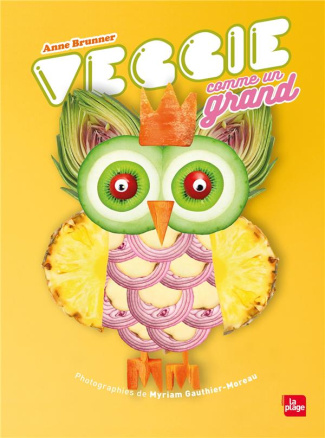 brunner-anne-3b-gauthier-moreau-myriam-veggie-comme-un-grand_0