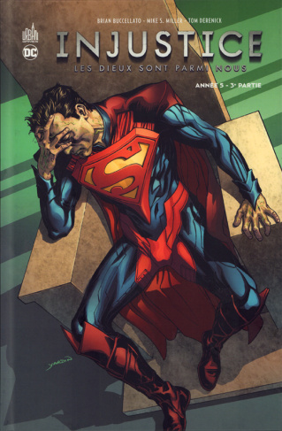 buccellato-brian-3b-miller-mike-s-3b-derenick-tom-3b-injustice-les-dieux-sont-parmi-nous-tome-11-annee-5-3e-partie_0
