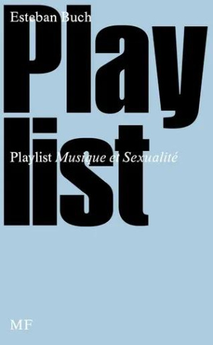 buch-esteban-playlist-musique-et-sexualite_0