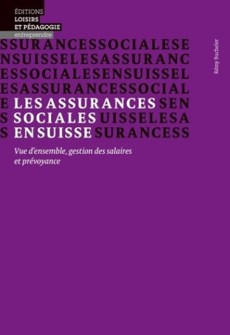 bucheler-remy-les-assurances-sociales-en-suisse-vue-d-ensemble-gestion-des-salaires-et-prevoyance_0