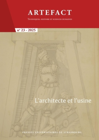 buffa-geraud-jeanroy-audrey-pierrot-nicolas-artefact-techniques-histoire-et-sciences-humaines-n-23-2025-l-architecte-et-l-usine_0