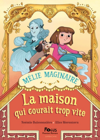 buissonniere-noemie-melie-maginaire-la-maison-qui-courait-trop-vite_0