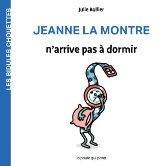 bullier-julie-jeanne-la-montre-n-arrive-pas-a-dormir_0