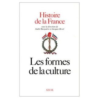 burguiere-andre-3b-revel-jean-francois-histoire-de-la-france-tome-4-les-formes-de-la-culture_0