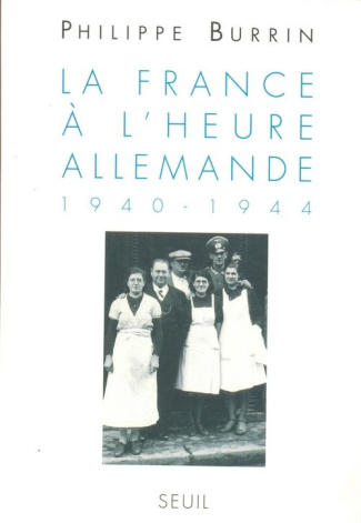 burrin-philippe-la-france-a-l-heure-allemande-1940-1944_0