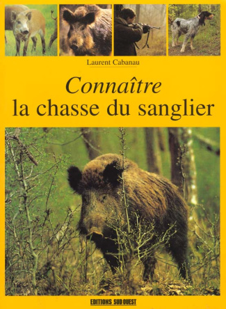 cabanau-laurent-connaitre-la-chasse-du-sanglier_0