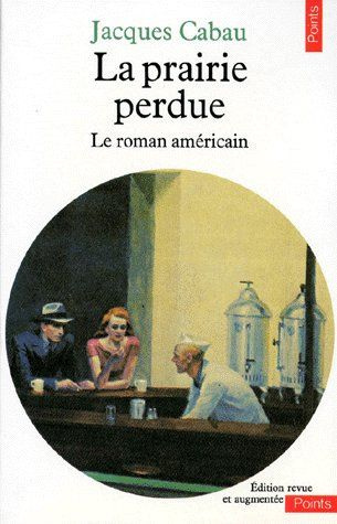 cabau-jacques-la-prairie-perdue-le-roman-americain_0