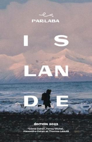 cahen-come-3b-michel-fanny-3b-cahen-alexandra-3b-leau-guide-parlaba-islande-edition-2023_0