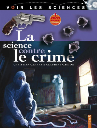camara-christian-gaston-claudine-la-science-contre-le-crime_0