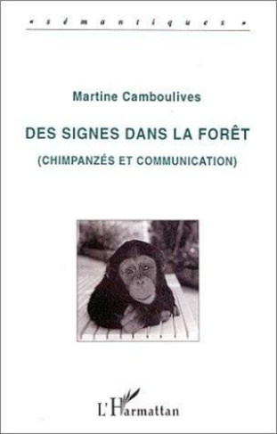camboulives-martine-des-signes-dans-la-foret-chimpanzes-et-communication_0