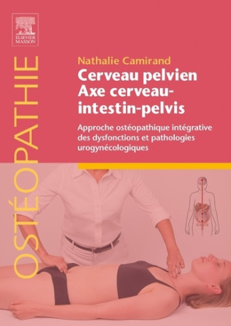 camirand-nathalie-cerveau-pelvien-et-osteopathie-approche-integrative-des-dysfonctions-urogynecologiques_0