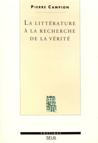 campion-pierre-la-litterature-a-la-recherche-de-la-verite_0