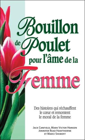 canfield-jack-3b-hansen-mark-victor-3b-shimoff-marci-bouillon-de-poulet-pour-l-ame-de-la-femme_0