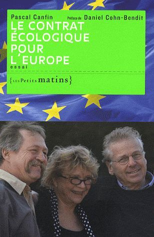 canfin-pascal-3b-cohn-bendit-daniel-le-contrat-ecologique-pour-l-europe_0