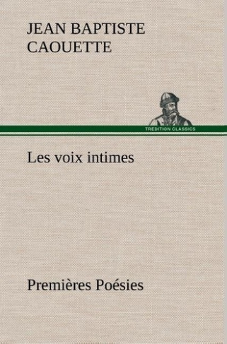 caouette-j-les-voix-intimes-premieres-poesies_0