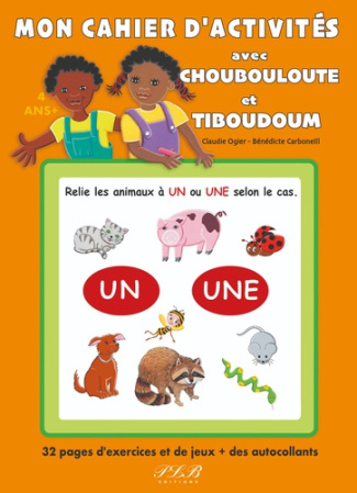 carboneill-benedicte-mon-cahier-d-activites-avec-choubouloute-et-tiboudoum_0