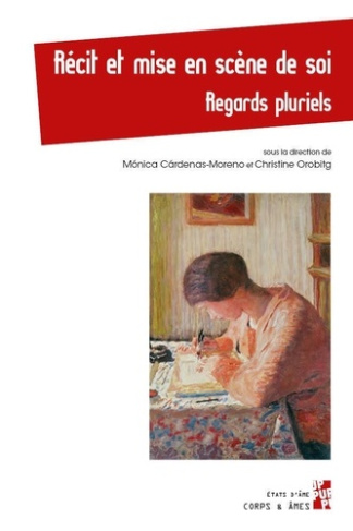 cardenas-moreno-monica-3b-orobitg-christine-recit-et-mise-en-scene-de-soi-regards-pluriels_0
