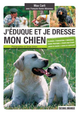 carli-max-3b-allonneau-francois-xavier-3b-simon-serg-j-eduque-et-je-dresse-mon-chien_0