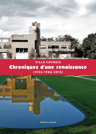 carlier-pierre-louis-culot-maurice-debarbieux-villa-cavrois-chroniques-d-une-renaissance-1932-1986-2015_0