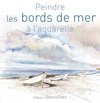carlo-yvon-3b-darras-dominique-3b-flambard-marie-mad-peindre-les-bords-de-mer-a-l-aquarelle_0