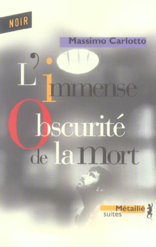 carlotto-massimo-3b-lombard-laurent-l-immense-obscurite-de-la-mort_0