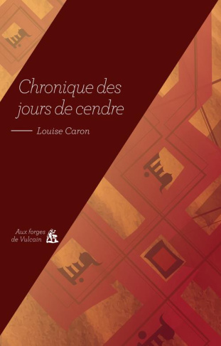 caron-louise-chronique-des-jours-de-cendre_0