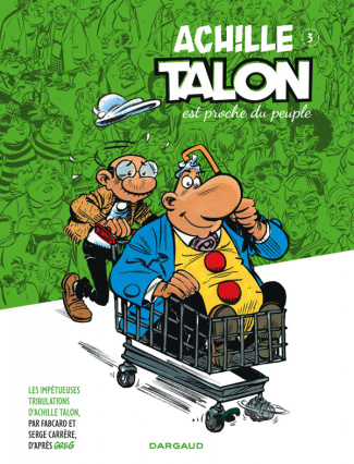 carrere-serge-les-impetueuses-tribulations-d-achille-talon-tome-3-achille-talon-est-proche-du-peuple_0