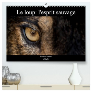 carretero-ramon-le-loup-l-esprit-sauvage-calendrier-mural-2026-din-a2-vertical-calendrier-de-bureau-des-images_0