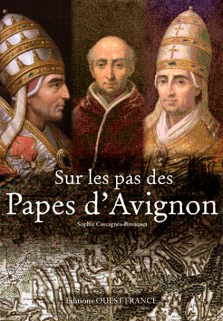 cassagne-brouquet-sophie-3b-pain-emmanuel-sur-les-pas-des-papes-d-avignon_0