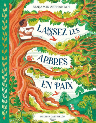 castrillon-melissa-laissez-les-arbres-en-paix_0