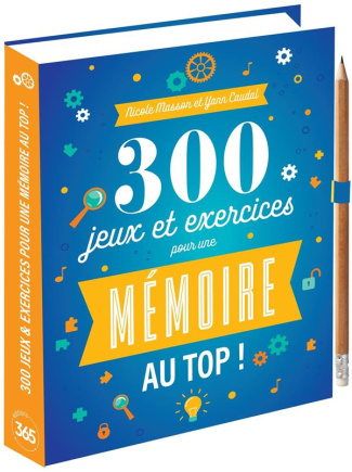caudal-yann-3b-masson-nicole-300-jeux-et-exercices-pour-une-memoire-au-top-avec-1-crayon_0