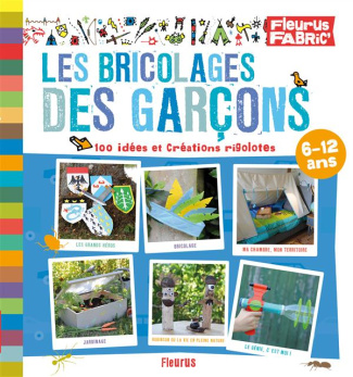 cauquetoux-denis-3boginski-julie-les-bricolages-des-garcons-6-12-ans_0