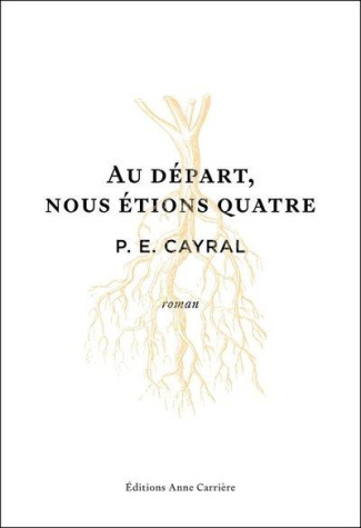 cayral-p-e-au-depart-nous-etions-quatre_0