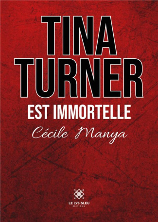 cecile-manya-tina-turner-est-immortelle_0