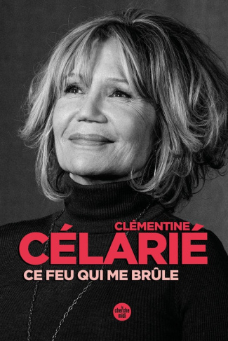 celarie-clementine-ce-feu-qui-me-brule-recit-autobiographique_0