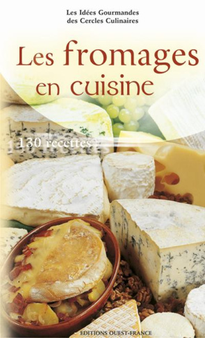 cercle-culinaire-de-les-fromages-en-cuisine-130-recettes-faciles-a-realiser_0