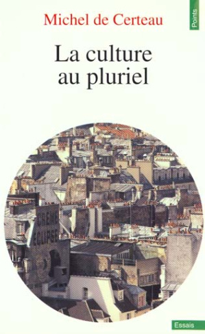 certeau-michel-de-la-culture-au-pluriel_0