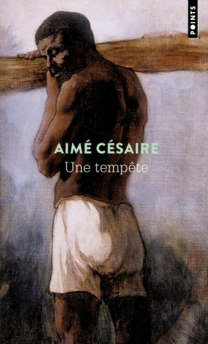 cesaire-aime-une-tempete-theatre-d-apres-la-tempete-de-shakespeare-adaptation-pour-un-theatre-negre_0