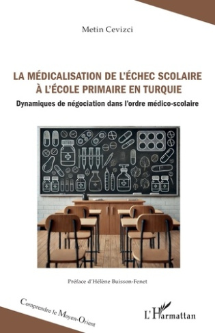 cevizci-metin-buisson-fenet-helene-la-medicalisation-de-l-echec-scolaire-a-l-ecole-primaire-en-turquie-dynamiques-de-negociation-dans_0