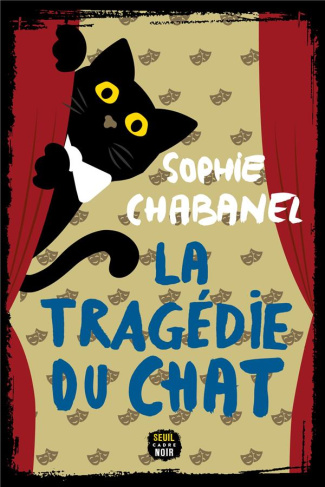 chabanel-sophie-la-tragedie-du-chat_0