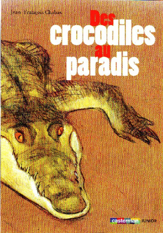 chabas-jean-francois-3b-blain-christophe-des-crocodiles-au-paradis_0