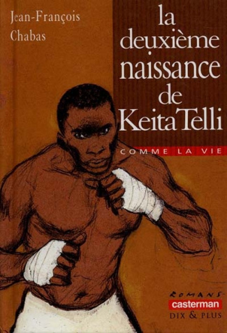 chabas-jean-francois-la-deuxieme-naissance-de-keita-telli_0