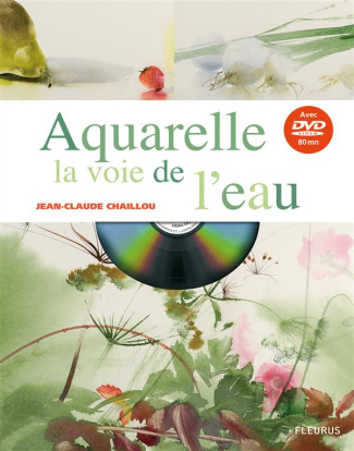 chaillou-jean-claude-aquarelle-la-voie-de-l-eau-dvd_0