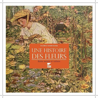 chansigaud-valerie-une-histoire-des-fleurs-entre-nature-et-culture_0