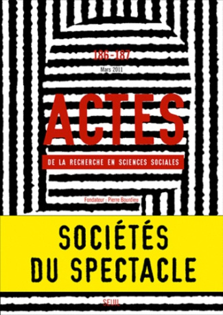 charle-christophe-3b-sorba-carlotta-3b-robert-vincen-actes-de-la-recherche-en-sciences-sociales-n-186-187-mars-2011-societes-du-spectacle_0